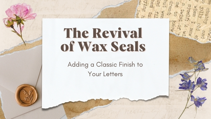 The Revival of Wax Seals